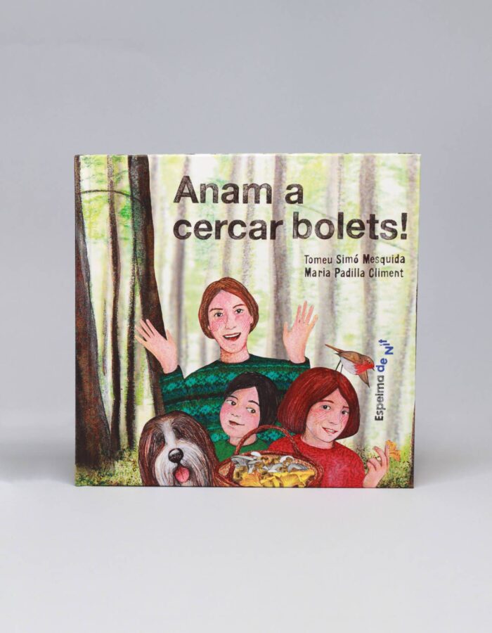 Llibre "Anam a cercar bolets"