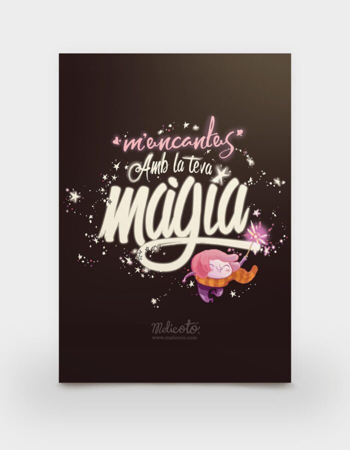 Làmina "M'encantes amb la teva màgia"