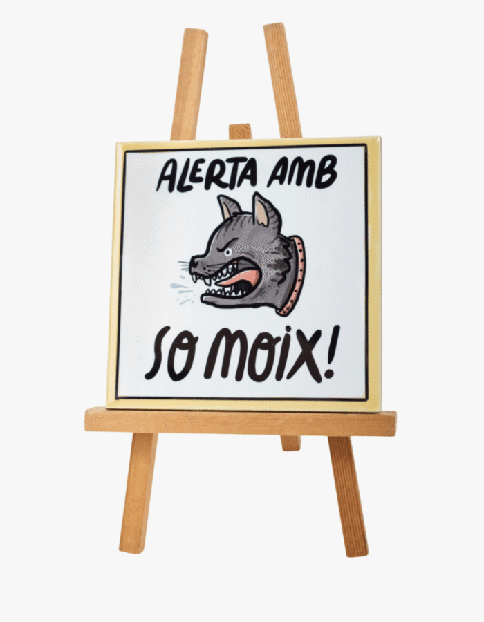 Rajola "Alerta amb so moix"