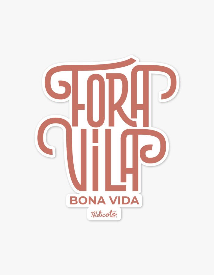 Adhesiu "Fora vila"